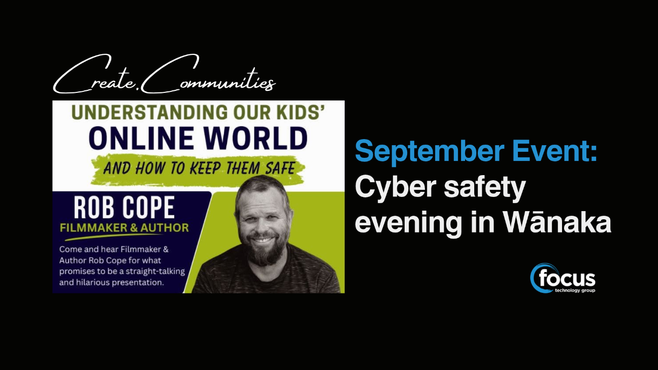 September Event: Cyber safety evening in Wānaka